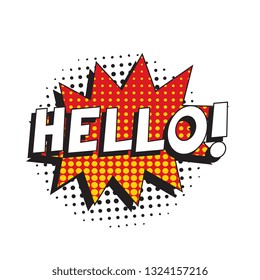 word 'hello' in retro comic speech bubble with strong and halftone dotted shadows on white background. vector vintage pop art illustration easy to edit and customize. eps 10