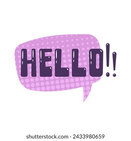 Word Hello and speech bubble. Text, lettering. Colored silhouette. Front view. Vector simple flat graphic hand drawn illustration. Isolated object on a white background. Isolate.