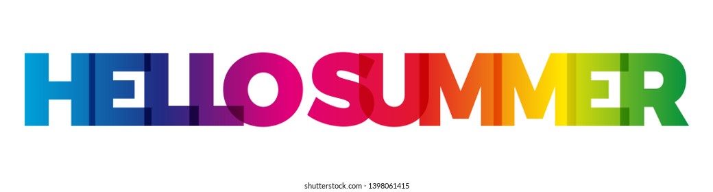 The word Hello Summer. Vector banner with the text colored rainbow.