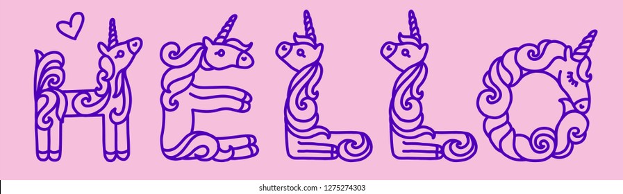 Word HELLO unicorn. Written by unicorns. Letter in the style of the unicorn. Fairytale font. Valentine's Day. Trend print on a T-shirt. Printable Unicorn Colouring Pages. Unicorn alphabet.