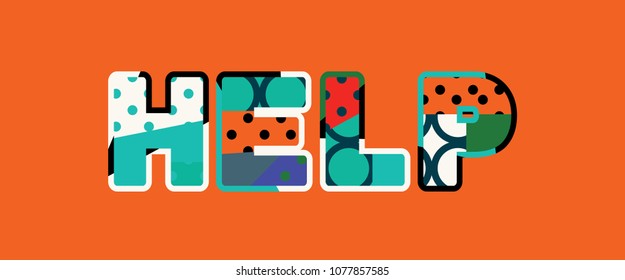 The word HELP concept written in colorful abstract typography. Vector EPS 10 available.