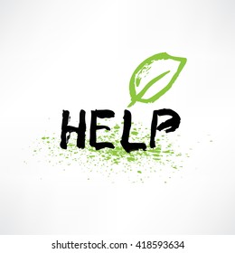 Word HELP and green leaf. The idea of saving nature, trees. Icon.
