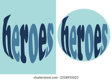 word heroes, vector inscription, illustration