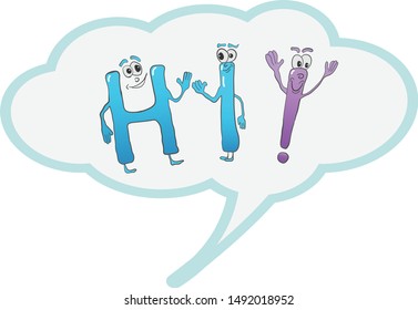 Word hi in speech bubble frame on white background.  Cartoon flat comic logotype graphic art design isolated on white. Vector illustration of  hi text with funny letter characters. 