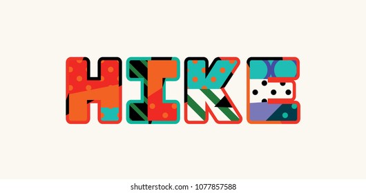 The word HIKE concept written in colorful abstract typography. Vector EPS 10 available.