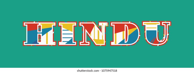 The word HINDU concept written in colorful abstract typography. Vector EPS 10 available.