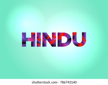 The word HINDU concept written in colorful fragmented word art on a bright background illustration. Vector EPS 10 available.