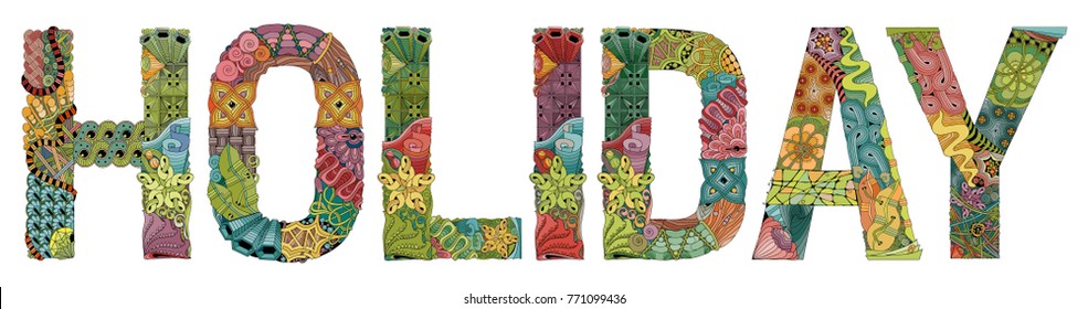 Word HOLIDAY with falling leaves. Vector decorative zentangle object