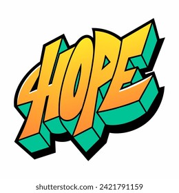 The word HOPE in street art graffiti lettering vector image style on a white background.