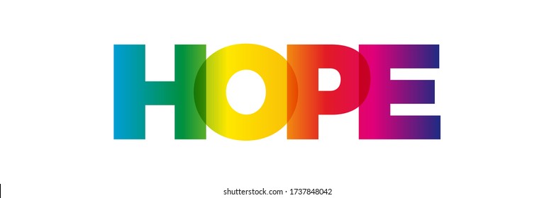 The word Hope. Vector banner with the text colored rainbow.