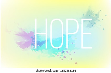Word hope. Vector watercolor background.