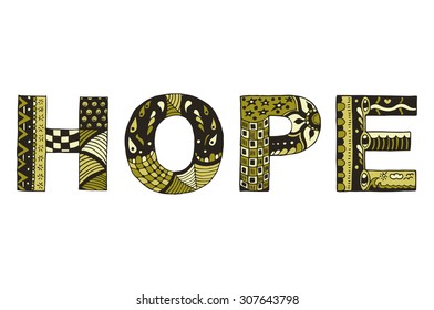 Word hope zentangle stylized, vector, illustration, freehand pencil