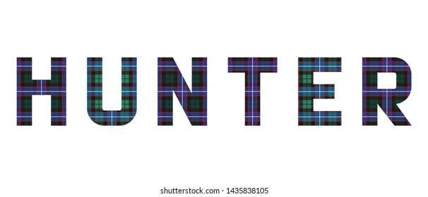 The word "Hunter" composed of letters from Hunter tartan. 