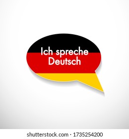 Das Wort Ich Spreche Deutsch auf Blase mit deutscher Flagge, Sprechen und Sprache, Vektorsymbol