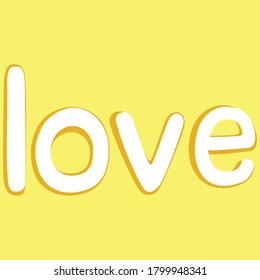 The word illustration of a white love on a yellow background. Lettering, Lowercase, Clipart, isolated Vector illuatration. Web design, Flat icon, Applications, games, sticker and more.