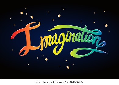 Word Imagination hand drawn lettering. Bright font on black background vector