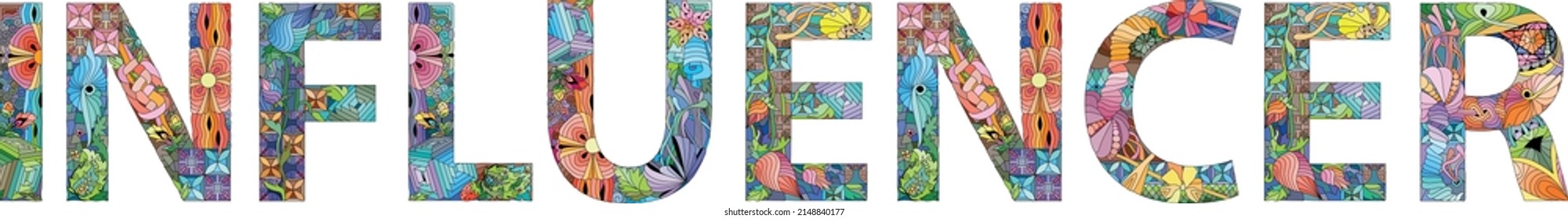 Word INFLUENCER. Vector zentangle object for decoration
