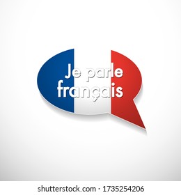 The word Je Parle Francais in bubble with french flag, speak and language, vector icon