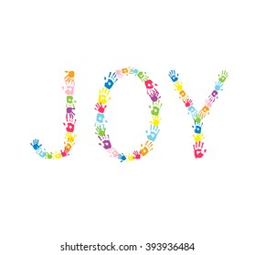 Word JOY made of multicolor handprints.