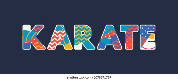 The word KARATE concept written in colorful abstract typography. Vector EPS 10 available.