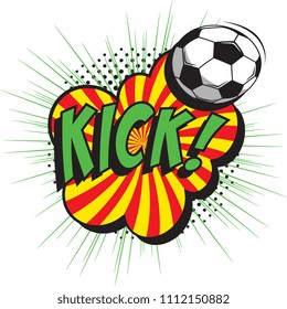 word kick and soccer ball in pop art style on white background