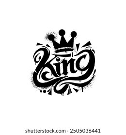 word KING with crown, graffiti art isolated on white background.