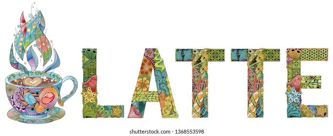 Word LATTE with cup silhouette. Vector decorative zentangle object for decoration