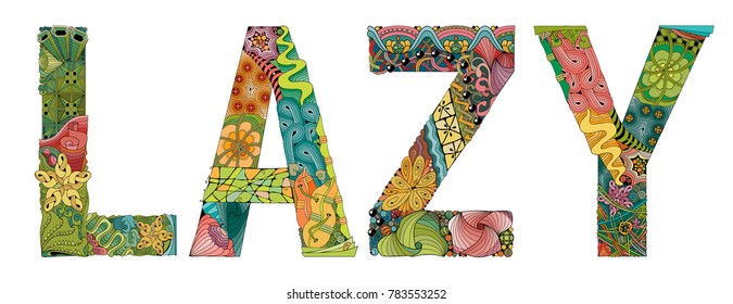 Word LAZY. Vector decorative zentangle object