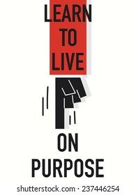 Word LEARN TO LIVE ON PURPOSE 