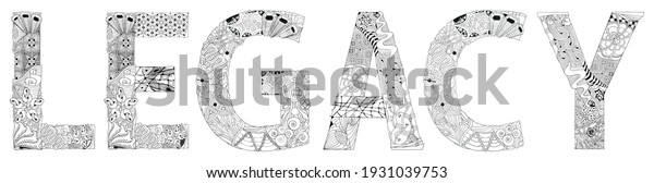 Word Legacy Coloring Vector Decorative Zentangle Stock Vector (Royalty ...