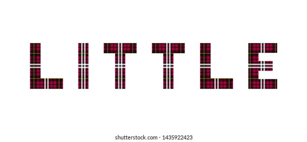 The word "Little" composed of letters from Little tartan. 