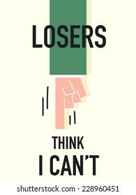 Word LOSERS THINK I CAN'T 