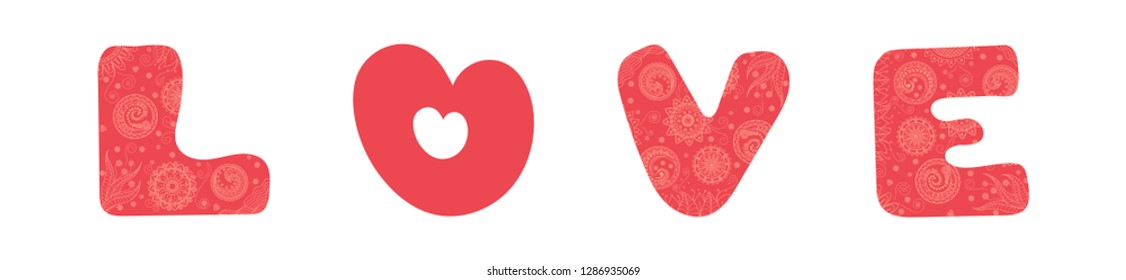 Word Love with abstract  pink pattern on white background. Lace inscription. Floral decor for the wedding and St. Valentine's Day. Flat design. Hand-drawn. Vector illustration. 