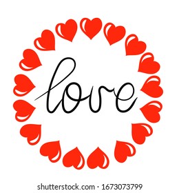 The word "love", black text on a white background with red hearts. Vector lettering. Use for postcards, t-shirts, fabrics, packaging, merchandise, clothing, and artwork, web 
design.