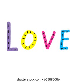 Word LOVE from colorful letters on white background, vector