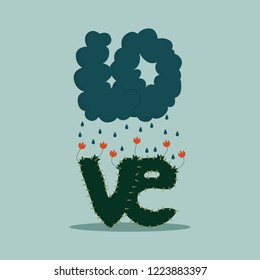 The word love consisting of a soft cloud of watering a prickly cactus on which flowers sprout. Vector illustration.