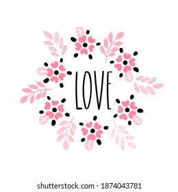 The Word Love In A Flower Frame. Valentine's Day Or Wedding Card