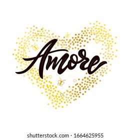 Word Love italian language, Hand calligraphy lettering on golden wreath. Tempalte for greeting card, print, banner, sticker,text for valentine s day, sign, label. Vector illustration. Wedding concept.