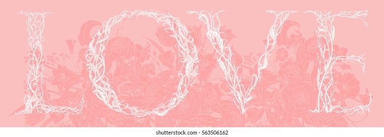 word Love made of letters of the branches and leaves of the on Vector Pastel Floral Frame. Easy to edit. Perfect for invitations or announcements.