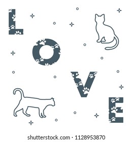 Word: Love. The message is decorated with traces of a cat. Cats. Template for design, print.
