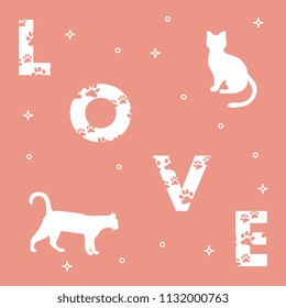 Word: Love. The message is decorated with traces of a cat. Cats. Template for design, print.
