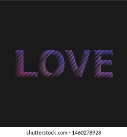 Word love on black background for Valentine day or design greeting cards and banners.