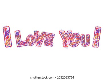 word I love you. Vector word pencil letters. color the word with a marker