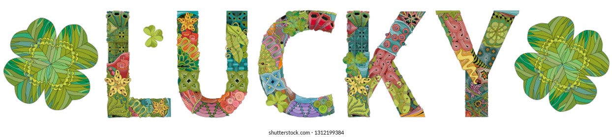 Word LUCKY with clover leaves. Vector zentangle object for decoration