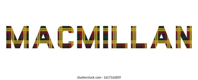 The word "MacMillan" composed of letters from MacMillan tartan.