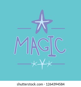 Word Magic and stars.Vector illustration