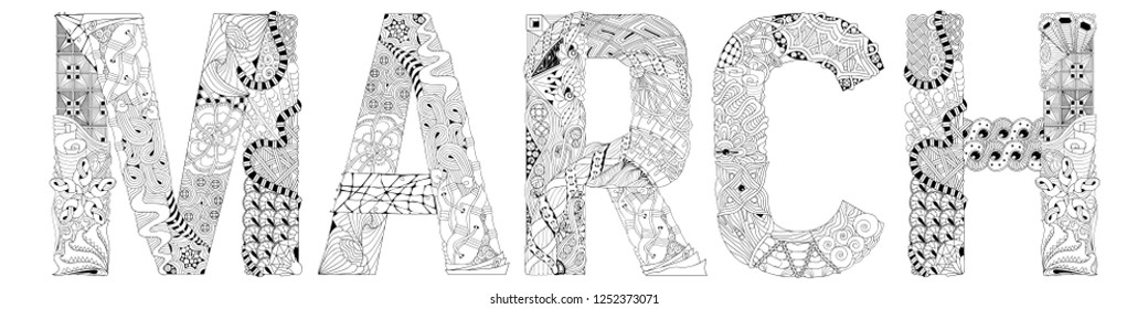 Word MARCH for coloring. Vector decorative zentangle object