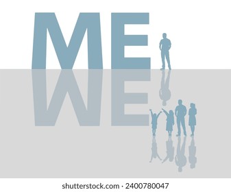 The word me is seen with a man alone and reflected is the word we with a family of four in this illustration about being single or being married.