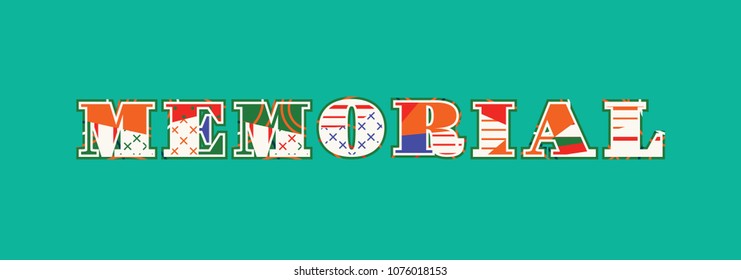 The word MEMORIAL concept written in colorful abstract typography. Vector EPS 10 available.