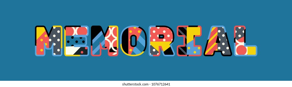 The word MEMORIAL concept written in colorful abstract typography. Vector EPS 10 available.